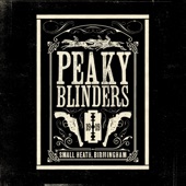 Peaky Blinders (Original Music From The TV Series) artwork