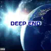 Stream & download Deep End - Single