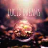 Stream & download Lucid Dreams - Single