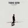 Todo Esto (feat. David Lebón) - Single
