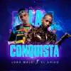 La Conquista (feat. El Uniko) song lyrics
