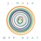 Mexicali Hoodoo - J-Walk lyrics