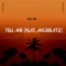 Tell Me (feat. MOBEATZ) - Roy Lee lyrics