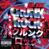 Crunk Rock (Deluxe Edition)