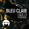 Gold (feat. Rhiannon Roze) - Single