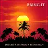 Bring It - Single album lyrics, reviews, download