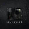 Solo Quedó - Single album lyrics, reviews, download