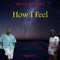 How I Feel (feat. Sabatojj & Caprice) - Flowers Boyz lyrics