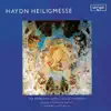 Haydn: Heiligmesse album lyrics, reviews, download