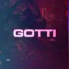 Gotti - Single album lyrics, reviews, download