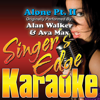 Alone, Pt. 2 (Originally Performed by Alan Walker & Ava Max) [Instrumental] - Singer's Edge Karaoke