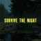 Survive the Night - Miniminter & Randy lyrics