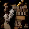 Got It All (Incl. Phil Asher, Mass Prod, Soulfunktion, Toro Remixes) album lyrics, reviews, download