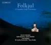 Stream & download Christmas Folkjul - a Swedish Folk Christmas