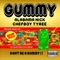 Gummy (feat. Chefboy Tyree) - Single