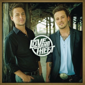 Love and Theft - Thinking of You (And Me) - Line Dance Musique