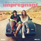 Unpregnant (Original Motion Picture Soundtrack) artwork