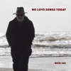No Love Songs Today - Single