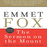 Emmet Fox - The Sermon on the Mount: The Key to Success in Life (Unabridged) artwork