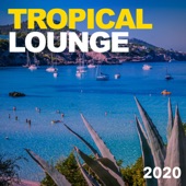 Tropical Lounge 2020 artwork