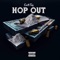 Hop Out - Carti Tay lyrics