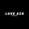 Love Aza - Blesskid lyrics