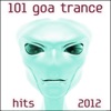 101 Goa Trance Hits 2012