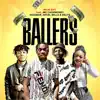 Ballers (feat. Angel Bella, Escobar & Delite) - Single album lyrics, reviews, download