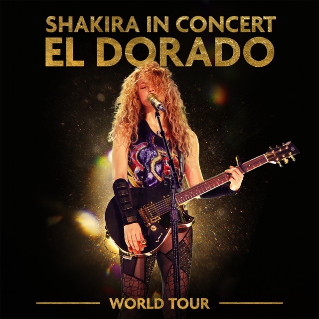 Shakira in Concert: El Dorado World Tour Live Album Cover