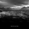 Dark Piano Radio 2 - Lucas King