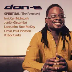 Spiritual (Atomic House Remix) [feat. Carl McIntosh, Junior Giscombe, Leee John, Noel McKoy, Omar, Paul Johnson & Rick Clarke] Song Lyrics