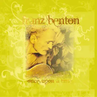 descargar álbum Franz Benton - Once Upon A Time