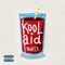 Koolaid (Radio Edit) - Dwill3 lyrics