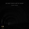 We Don't Exist - Forever (Radio - Edit)