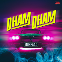 Muhfaad - Dham Dham - Single artwork