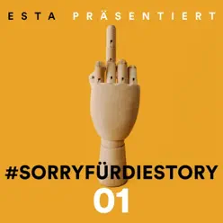 SorryfürdieStory - Single - Esta SorryfürdieStory - Single - Esta