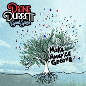 Diane Durrett - Make America Groove