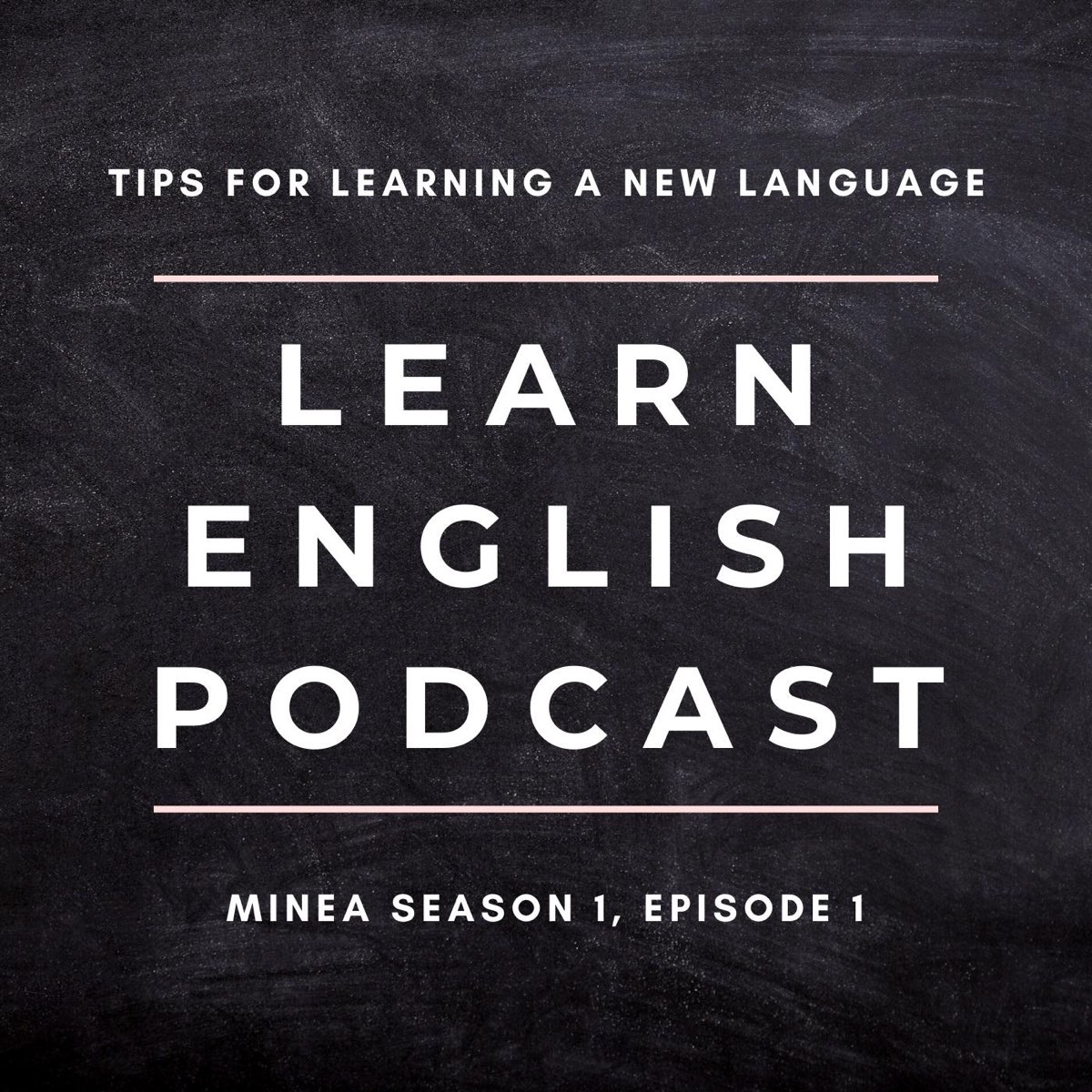 ‎Learn English Podcast: Tips for Learning a New Language (Minea Season ...