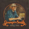 Granger Smith - Country Things, Vol. 1 artwork