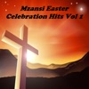 Mzansi Easter Celebration Hits Vol 1