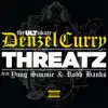 Threatz (feat. Yung Simmie & Robb Bank$) - Single album lyrics, reviews, download