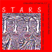 Stars (with Fabio Gorlier & Alessandro Maiorino) - Claudio Chiara & Barbara Raimondi