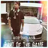 Part of the Game - Single album lyrics, reviews, download