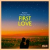 First Love (feat. Pauline Herr) - Single, 2019