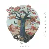 Ganbaru album lyrics, reviews, download