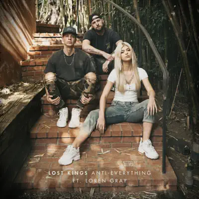 Anti-Everything - Single - Lost Kings