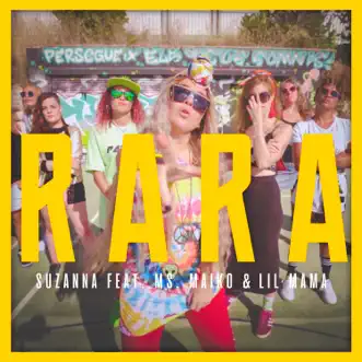 Rara (feat. Ms. Maiko & Lil Mama) - Single by SUZANNA album reviews, ratings, credits