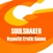 Hypnotic Erotic Games (feat. Lorraine Brown) - Soulshaker lyrics