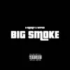 Big Smoke - EP album lyrics, reviews, download