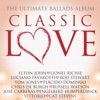 Classic Love: The Ultimate Ballads Album